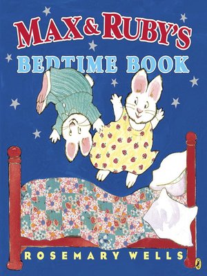 cover image of Max and Ruby's Bedtime Book